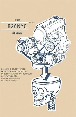 The 826nyc Review: Issue Two 1