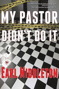 My Pastor Didn't Do It