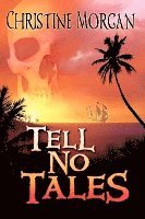 Tell No Tales 1