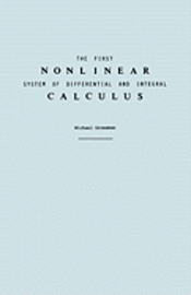 bokomslag The First Nonlinear System of Differential and Integral Calculus