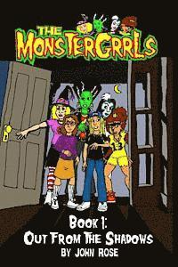 bokomslag The MonsterGrrls, Book 1: Out From The Shadows