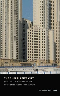 Ahmed Kanna - Superlative City, Häftad