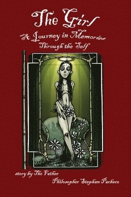 bokomslag Girl, A Journey in Memories Through the Self