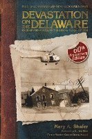 bokomslag Devastation on the Delaware: Stories and Images of the Deadly Flood of 1955