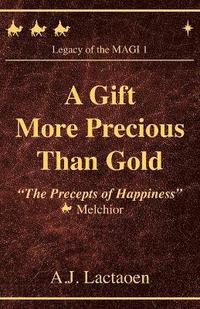bokomslag A Gift More Precious Than Gold