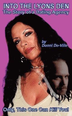 Donni De-Ville, Donni De-Ville - Into the Lyons Den, Häftad