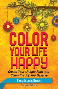 bokomslag Color Your Life Happy