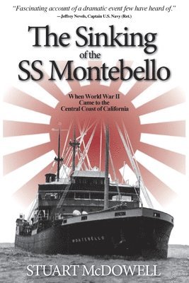 The Sinking of the SS Montebello 1