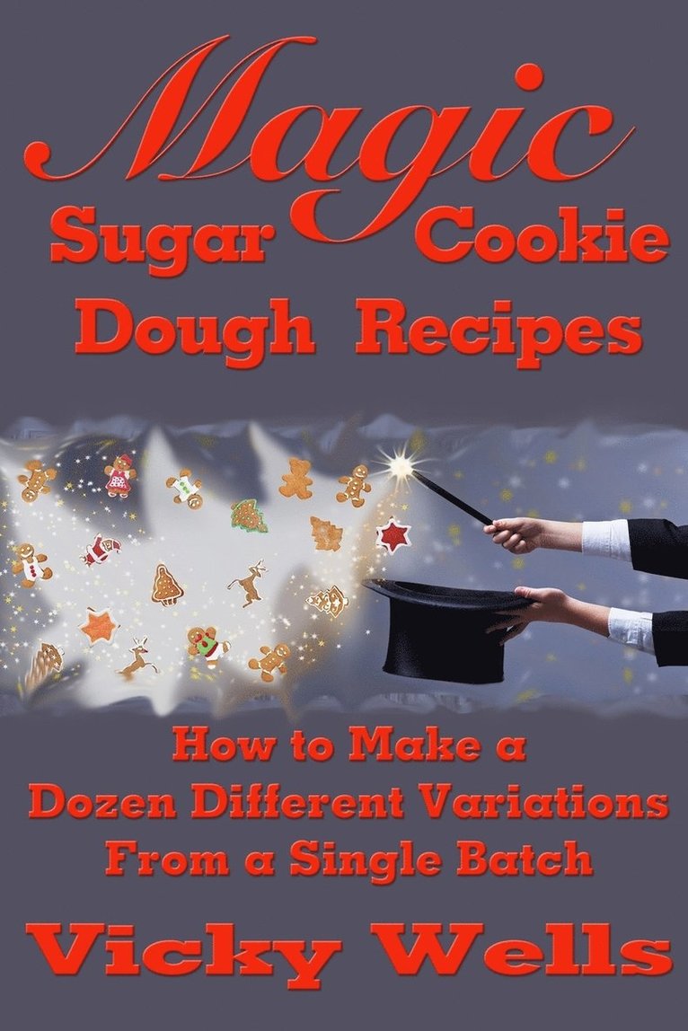 Magic Sugar Cookie Dough Recipes 1