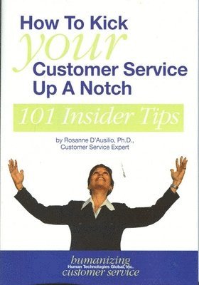 How To Kick Your Customer Service Up A Notch 1