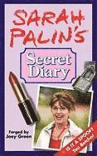 bokomslag Sarah Palin's Secret Diary