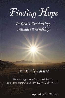 bokomslag Finding Hope in God's Everlasting, Intimate Friendship