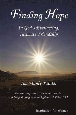 Finding Hope In God's Everlasting, Intimate Friendship 1