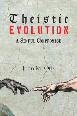 Theistic Evolution 1