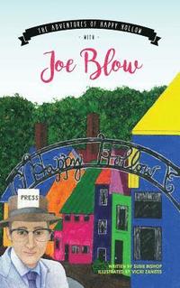 bokomslag The Adventures of Happy Hollow with Joe Blow