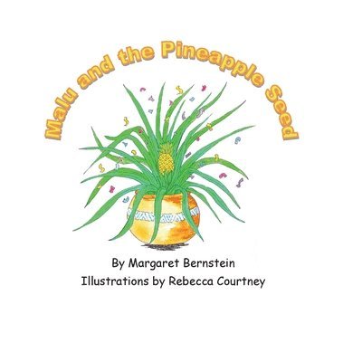 Malu and the Pineapple Seed 1