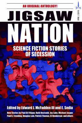 Edward J. McFadden III, E. Sedia - Jigsaw Nation, Inbunden