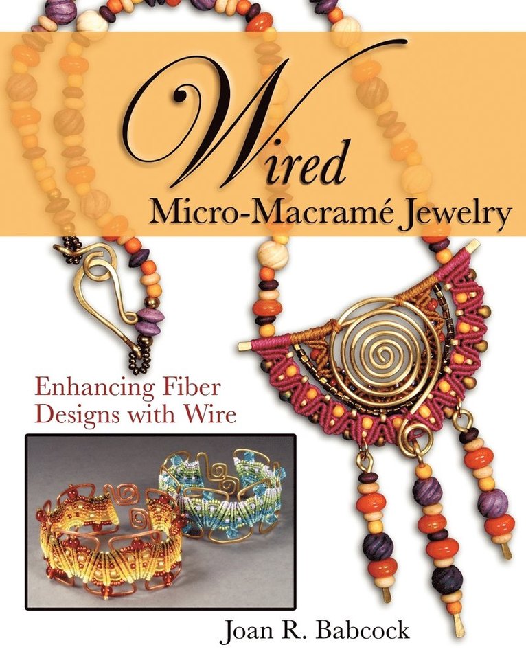 Wired Micro-Macram Jewelry 1