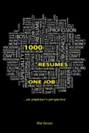 bokomslag 1000 Resumes, One Job.