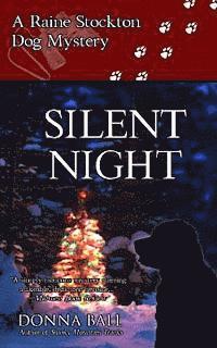 bokomslag Silent Night: A Raine Stockton Dog Mystery