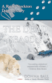 bokomslag The Dead Season: A Raine Stockton Dog Mystery