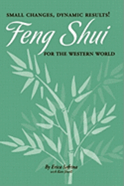 bokomslag Small Changes, Dynamic Results!: Feng Shui for the Western World