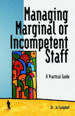bokomslag Managing Marginal or Incompetent Staff