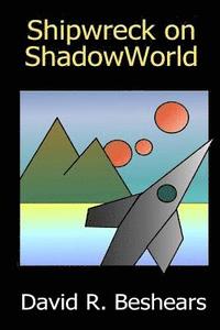 bokomslag Shipwreck on ShadowWorld