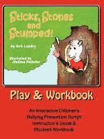 Sticks Stones and Stumped Play and Workbook 1