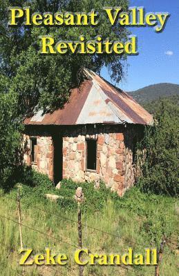 Zeke Crandall - Pleasant Valley Revisited, Häftad