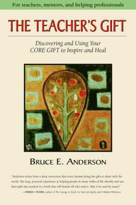 Bruce Anderson - Teacher's Gift, Häftad
