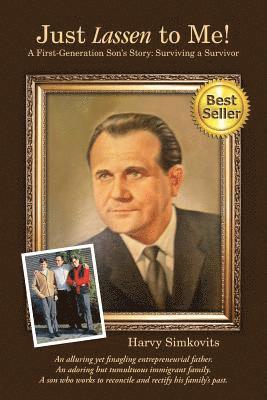 Harvy Simkovits, Harvy, Simkovits - Just Lassen to Me! - A First Generation Son's Story, Häftad