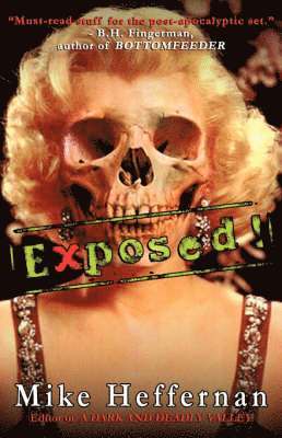 Mike, Heffernan, Paul Hughes - Exposed!, Häftad