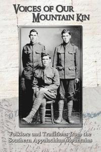 Jerry Owen, Linda Anders, Pamela Yarborough - Voices of Our Mountain Kin: Folklore and Traditions from the Southern Appalachian Mountains, Häftad