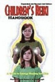 bokomslag Children's Reiki Handbook: A Guide to Energy Healing for Kids
