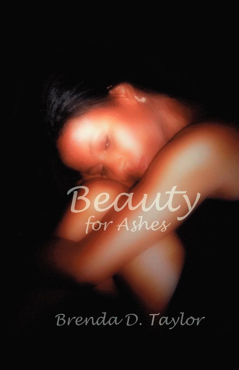 Beauty for Ashes 1