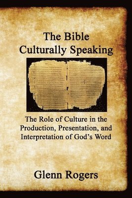 bokomslag The Bible Culturally Speaking