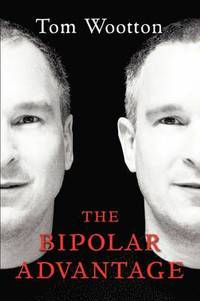 bokomslag The Bipolar Advantage