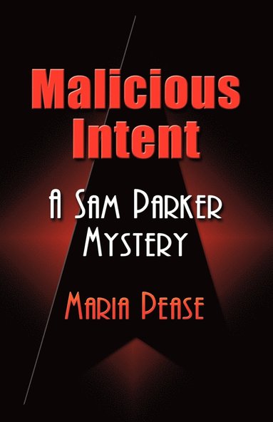 Maria Pease - Malicious Intent, Häftad