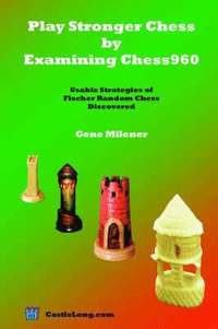 bokomslag Play Stronger Chess by Examining Chess960