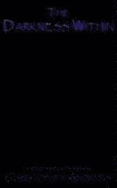 Christopher Andrews - The Darkness Within, Häftad