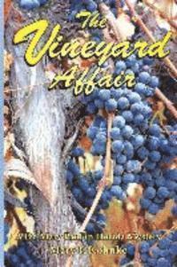 Mary F. Kohnke, Mary F Kohnke, Kip T. Williams, Kip T Williams - The Vineyard Affair, Häftad