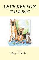 Mary F. Kohnke, Kip T. Williams - Let's Keep on Talking, Häftad