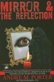 bokomslag Mirror & the Reflection
