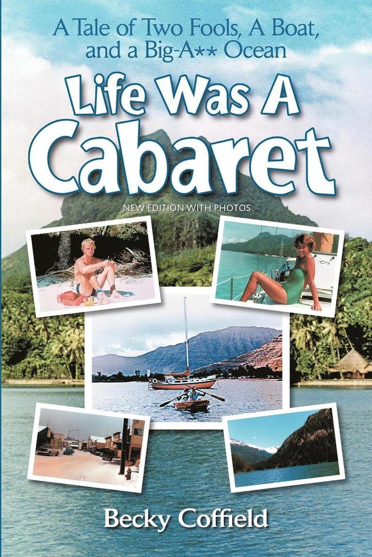 Life Was A Cabaret 1