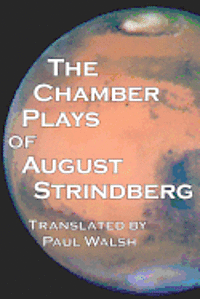 bokomslag The Chamber Plays of August Strindberg