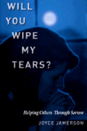 Will You Wipe My Tears 1