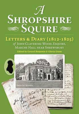 Gerard C Benjamin, Gloria H Grant - Shropshire Squire, Häftad