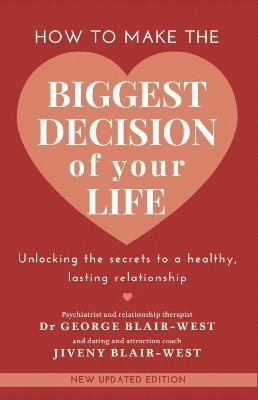 How to make the biggest decision of your life 1