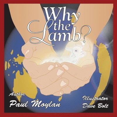 Paul Moylan - Why The Lamb Easter Book, Häftad